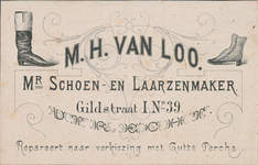 711011 Visitekaartje van M.H. van Loo, Mr. Schoen- en Laarzenmaker, Gildstraat I. No. 39 te Utrecht.N.B. De letter ‘I’ ...